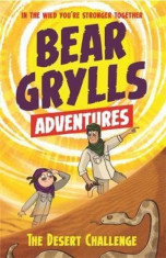 Bear Grylls Adventure 2: The Desert Challenge, Paperback foto