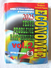 &amp;quot;ECONOMIE - 2025 TESTE PROBLEME RASPUNSURI - Vol. 2&amp;quot;, I. Gavrila, P. Ghita s.a. foto