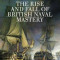 Rise And Fall of British Naval Mastery, Paperback