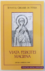 VIATA FERICTEI MACRINA de SFANTUL GRIGORIE DE NYSSA , 2009 foto