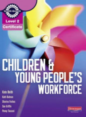 Level 2 Certificate Children and Young People&amp;#039;s Workforce Ca, Paperback foto