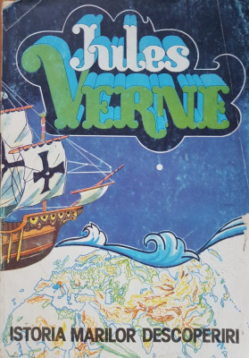 ISTORIA MARILOR DESCOPERIRI - Jules Verne foto