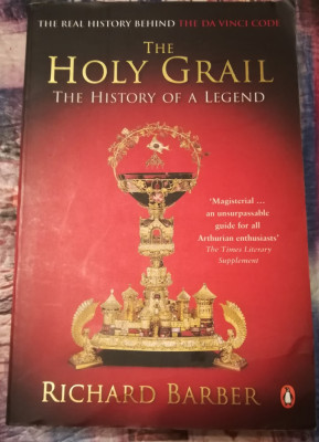 Richard Barber - The Holy Grail, The History of a Legend foto