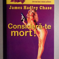 Considera-te mort ! - James Hadley Chase- Editura Genesis-Colectia Domino Nr. 5