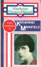 Marianne Pierson-Pierard ? Viata pasionata a Katherinei Mansfield foto