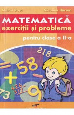 Matematica cls 2 Exercitii si probleme - Mihail Rosu, Niculina Ilarion foto