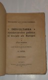 N.IORGA - DESVOLTAREA ASEZAMINTELOR POLITICE SI SOCIALE ALE EUROPEI Ed.1921