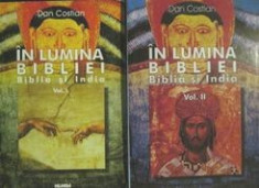 In lumina Bibliei. Biblia si India (vol. I+II) - Dan Costian foto