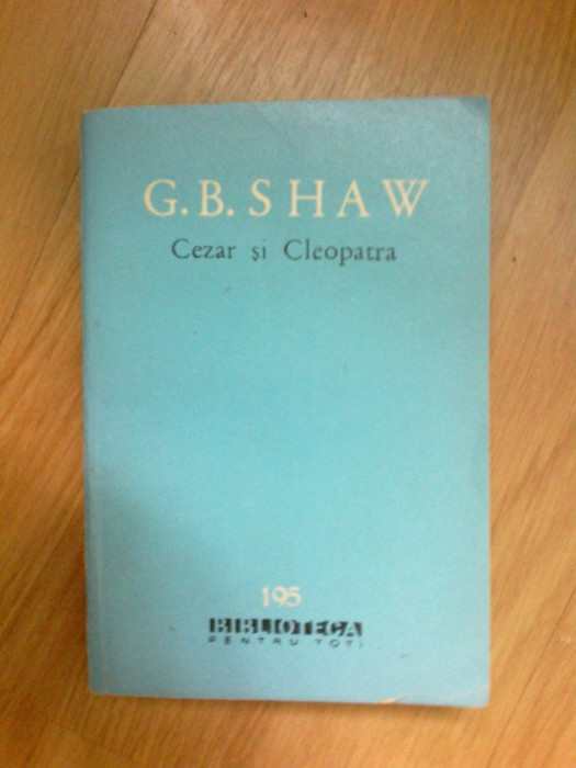 z2 Cezar si Cleopatra - George Bernard Shaw