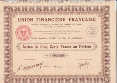 Union Financiere Francaise Actiune 500 franci 1926 Franta bancar foto