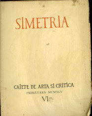 ( Do ) Revista SIMETRIA nr. 6, Caiete de Arta si Critica,fond G. M. Cantacuzino foto