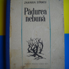 HOPCT PADUREA NEBUNA -ROMAN -ZAHARIA STANCU 1963 -430 PAGINI