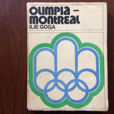 Olimpia Montreal Ilie Goga olimpiada 1976 ed. sport turism RSR jocuri olimpice