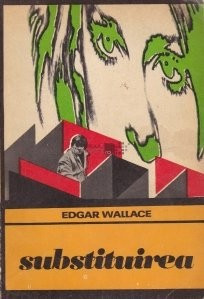 Edgar Wallace - Substituirea