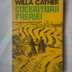 (C380) WILLA CATHER - CUCERITORII PRERIEI