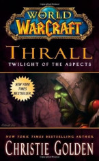 World of Warcraft: Thrall: Twilight of the Aspects foto