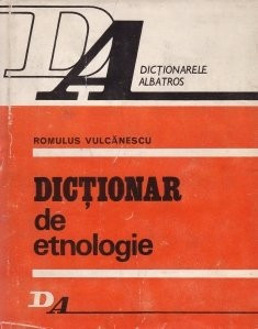 Romulus Vulcănescu - Dictionar de etnologie foto