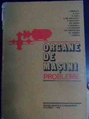 Organe De Masini Probleme - I. Draghici A. Jula E. Chisu Colectiv ,539992 foto