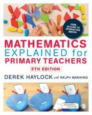 Mathematics Explained for Primary Teachers, Paperback foto