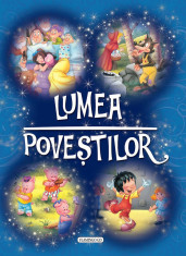 Lumea povestilor foto