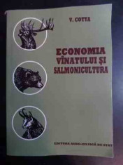 Economia Vinatului Si Salmonicultura - V. Cotta ,542182 foto