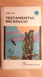 myh 521f - Karl May - Testamentul incasului - ed 1971