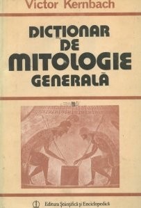 Victor Kernbach - Dicționar de mitologie generală