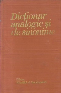 M. Buca - Dictionar analogic si de sinonime al limbii romane foto