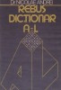 Nicolae Andrei - Rebus-dictionar. Cuvinte de 4 litere A - L