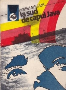 Alistair Maclean - La sud de Capul Java foto