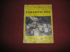 Stuparitul Nou - Const. L. Hristea - Editia a II-a, 1979 - EDITIE ORIGINALA foto