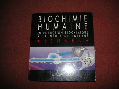 Biochimie Humaine - Introduction Biochimique A La Medecine Interne - G. Hennen foto