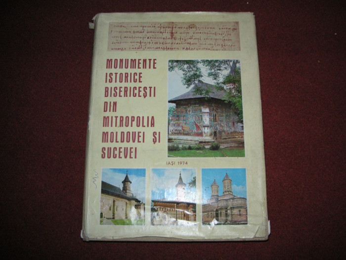 MONUMENTE ISTORICE BISERICESTI DIN MITROPOLIA MOLDOVEI SI SUCEVEI