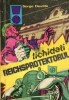 Serge Deville - Lichidati Reichsprotektorul!, Alta editura