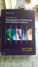 TEXTBOOK OF RADIOGRAPHIC POSITIONING AND RELATED ANATOMY - KENNETH L. BONTRAGER (MANUAL DE RADIOGRAFIE, CONEXIUNE INTRE POZITIONARE SI ANATOMIE) foto