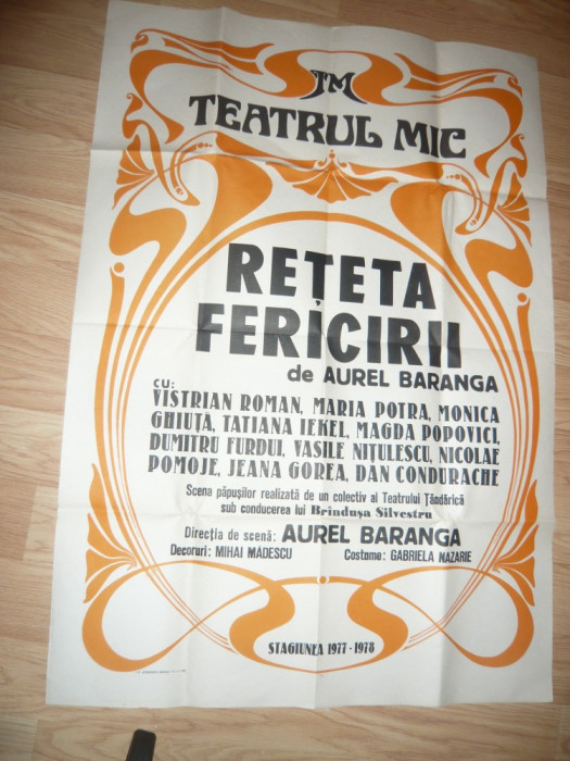 Afis al Teatrului Mic -Piesa- Reteta Fericirii -de A.Baranga ,1977