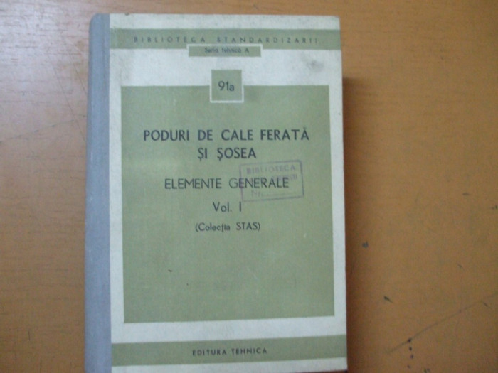 Poduri de cale ferata si sosea elemente generale vol. I STAS Bucuresti 1976 054