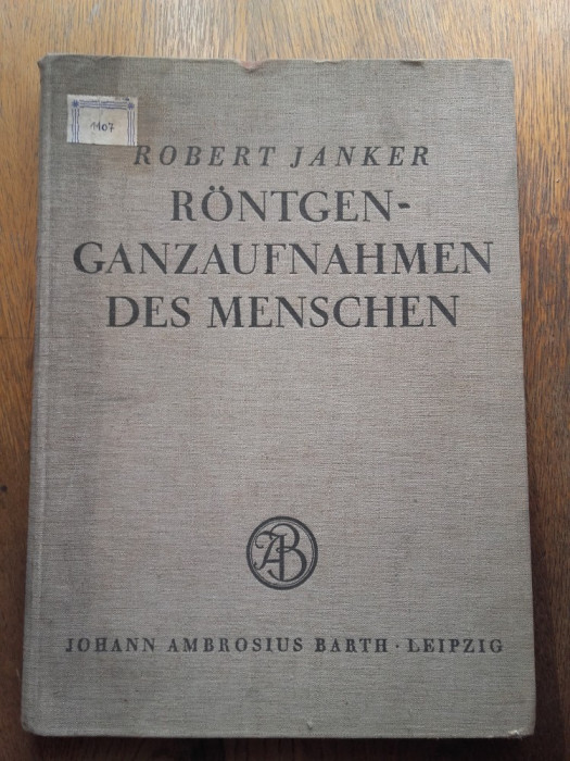 TOTAL ROENTGEN RAY PHOTOS OF MAN - ROBERT JANKER,1934 / RARITATE !