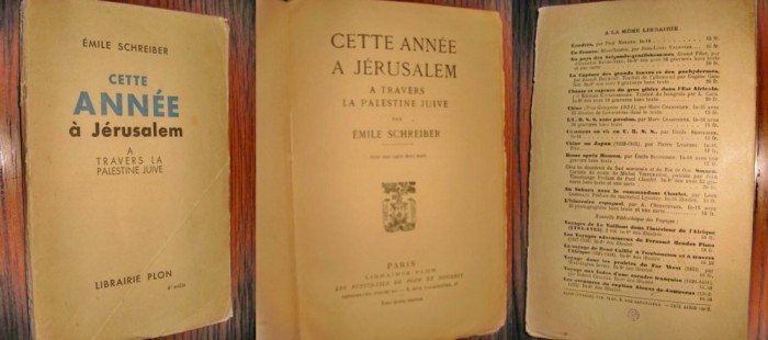 9243-I-Acest an la Jerusalim-E.Schreiber 1933. Traversand Palestina evreiasca.