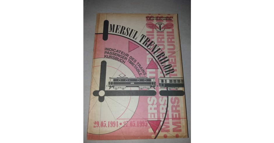 MERSUL TRENURILOR CFR 1994 1995 Arhiva Okazii ro