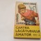VIOREL RADUCU - CARTEA LACATUSULUI AMATOR-rf13/3