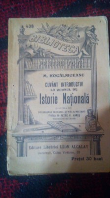 Cuvant introductiv la cursul de Istorie Nationala-M.Kogalniceanu foto