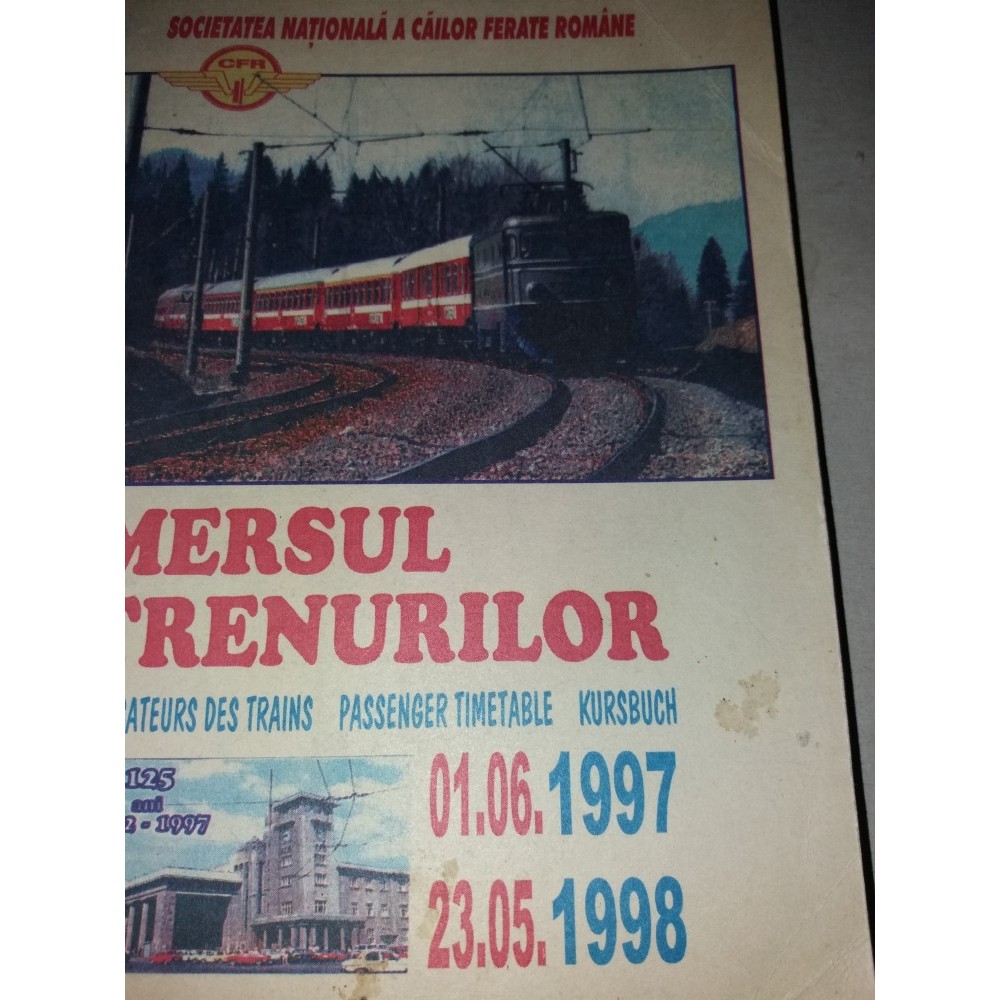 MERSUL TRENURILOR CFR 1997 1998 Arhiva Okazii ro