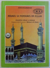 PERMIS SI NEPERMIS IN ISLAM de IUSUF - ELGARADAUI , 1998 foto