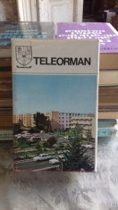 DIN COLECTIA JUDETELE PATRIEI - JUDETUL TELEORMAN. MONOGRAFIE foto