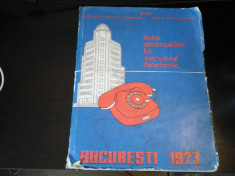 Lista abonatilor la serviciul telefonic -Carte telefoane,Bucuresti 1973, 1280 p foto