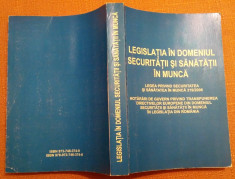 Legislatia In Domeniul Securitatii Si Sanatatii In Munca -I.N.C.D.P.M. Bucuresti foto
