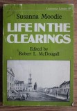Life in the clearings /​ by Susanna Moodie ed. critica