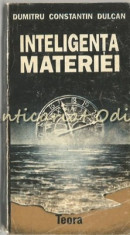 Inteligenta Materiei - Dumitru Constantin foto