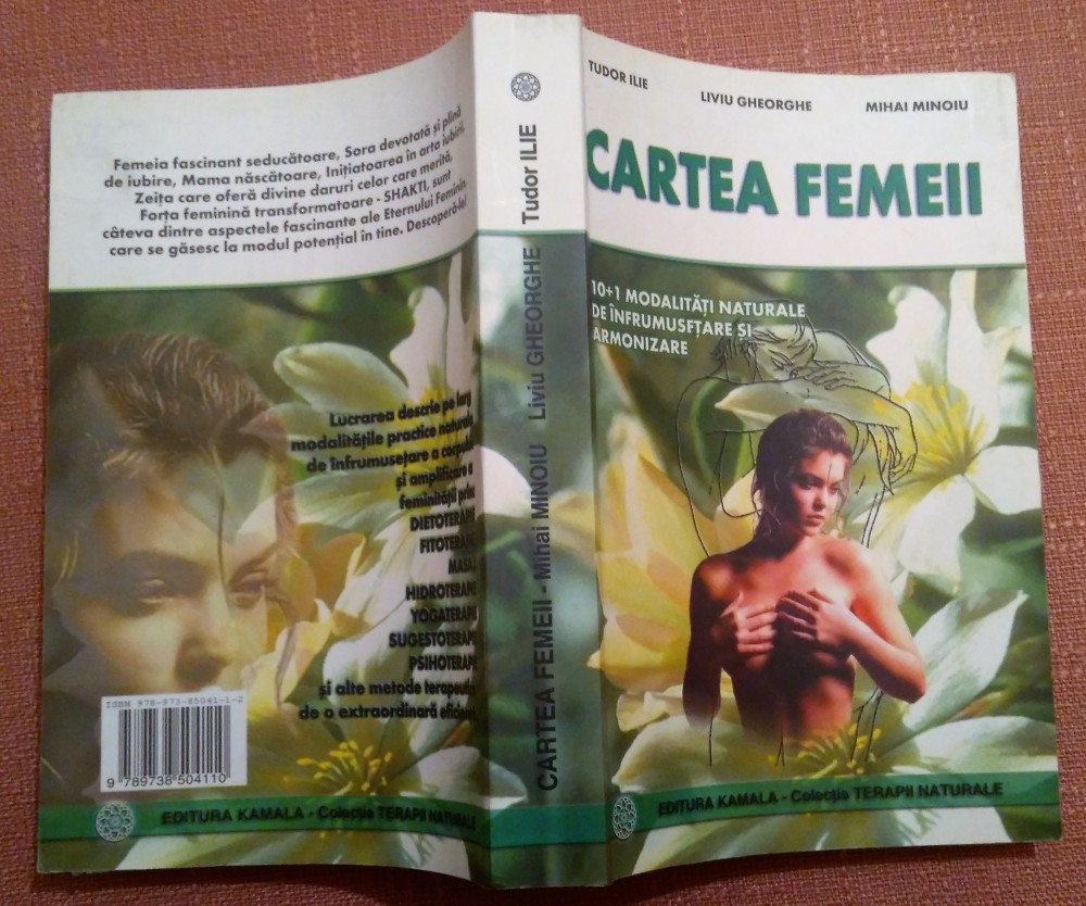 Cartea Femeii din tainele frumusetii feminine - Tudor Ilie, Liviu Gheorghe  | arhiva Okazii.ro